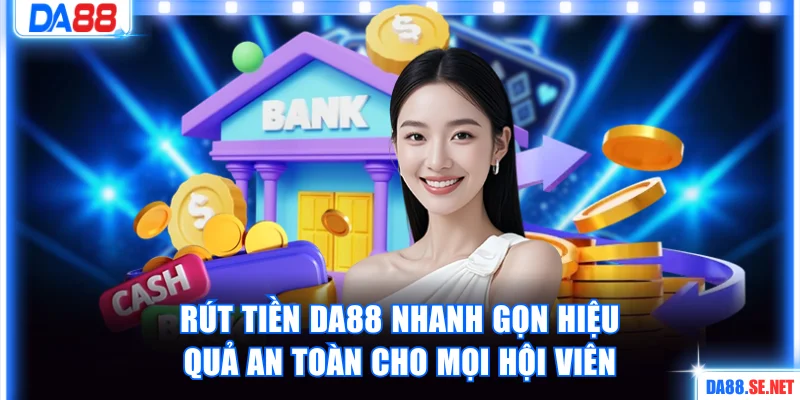 Rút tiền DA88